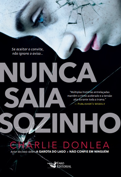 Livro Nunca saia sozinho