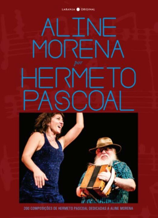 Aline Morena por Hermeto Pascoal - 200 composições de Her...