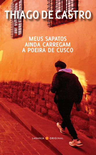 Livro Meus sapatos ainda carregam a poeira de Cusco