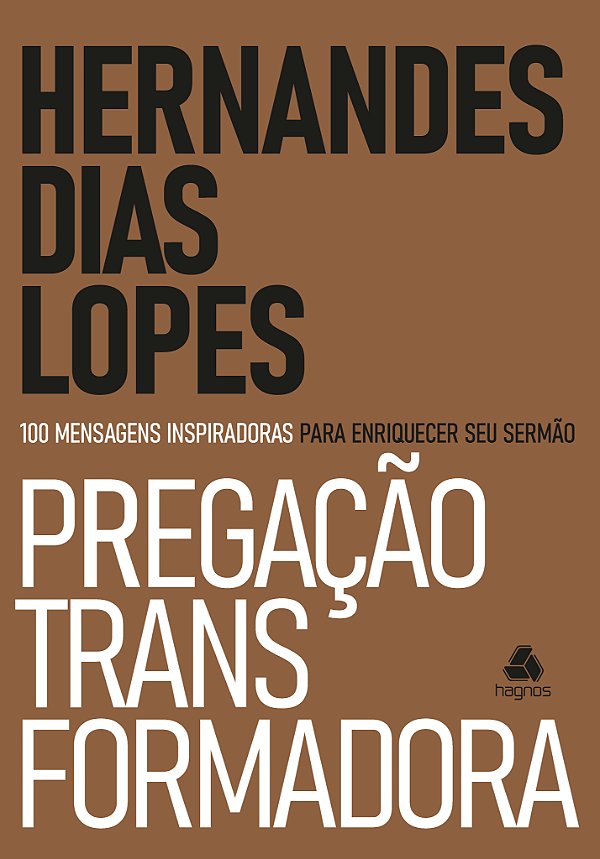 Livro Pregação Transformadora: 100 Mensagens inspiradoras...