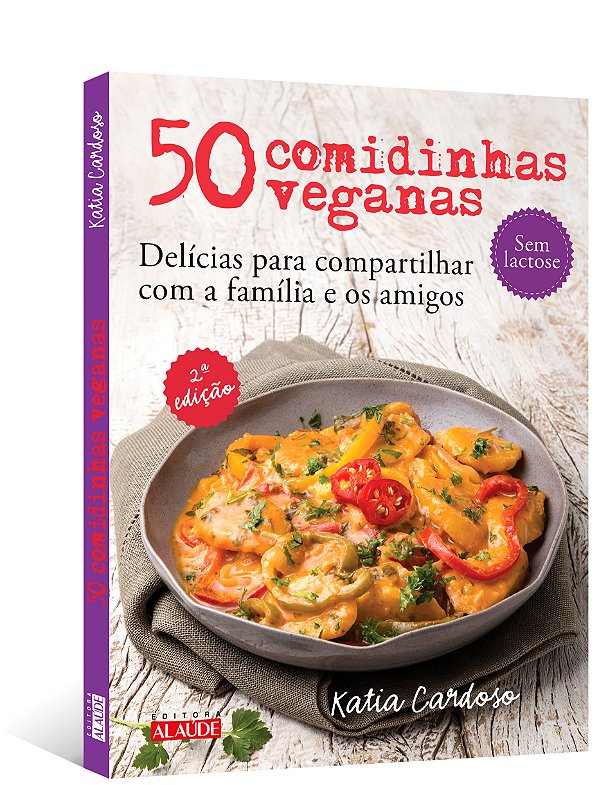 Livro 50 comidinhas veganas: Delícias para compartilhar c...