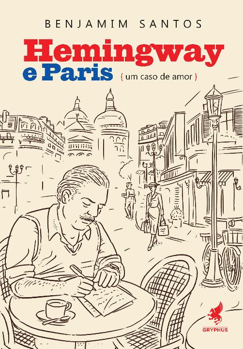 Livro Hemingway e Paris: um caso de amor
