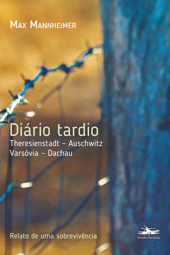 Livro Diário tardio: Theresienstadt – Auschwitz – Varsóvi...