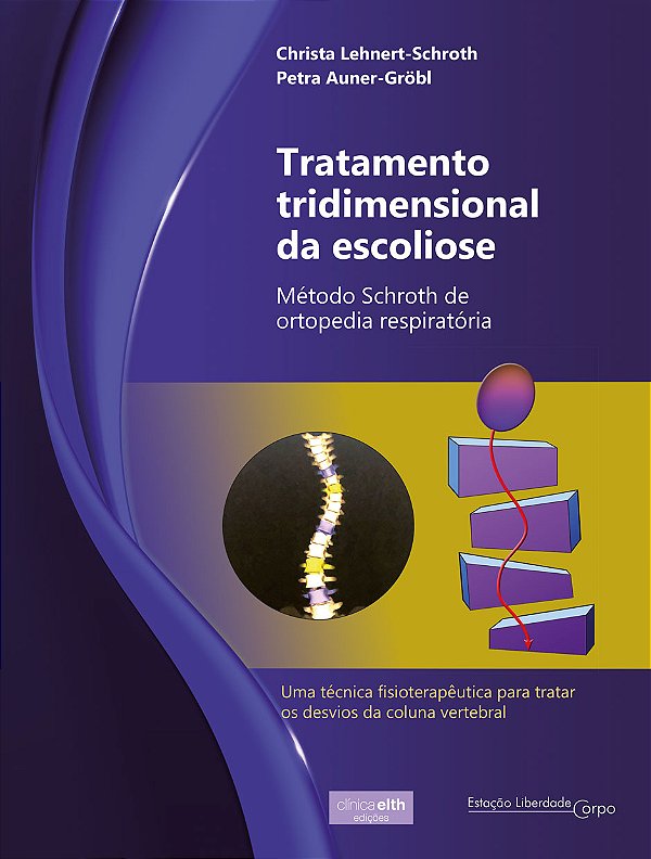 Livro Tratamento tridimensional da escoliose: método Schr...