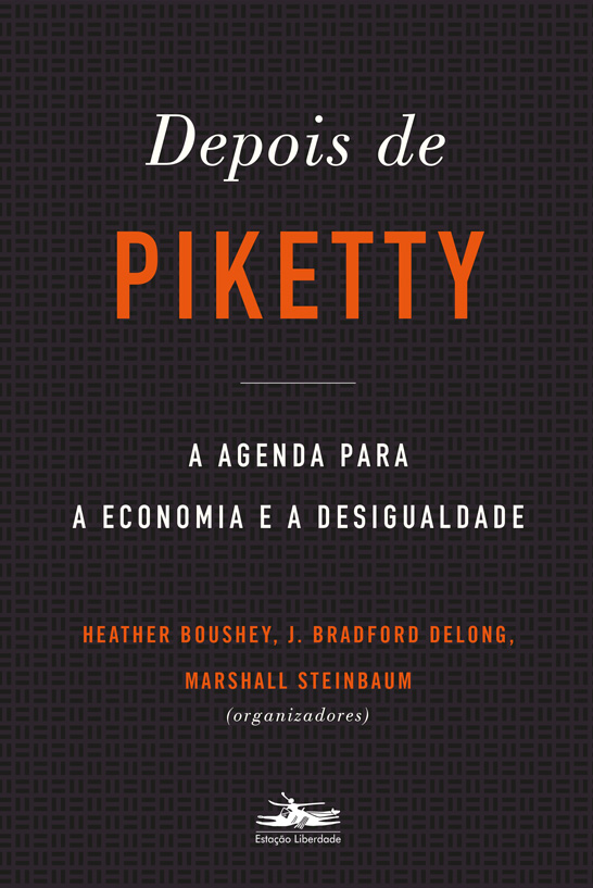 Livro Depois de Piketty: a agenda para a economia e a des...
