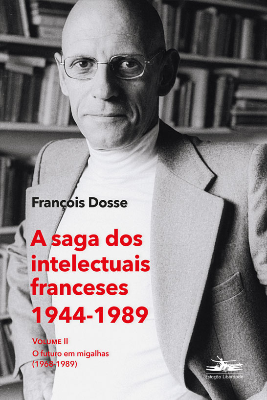 Livro A saga dos intelectuais franceses 1944-1989 - II: o...