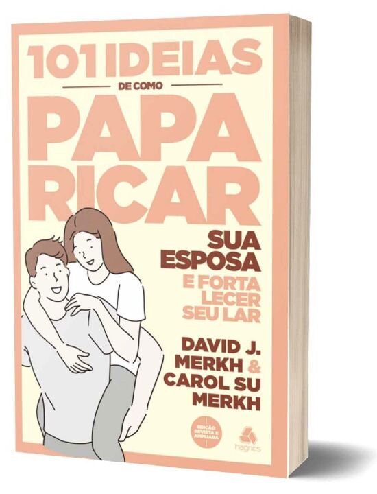 Livro 101 ideias de como paparicar sua esposa e fortalece...