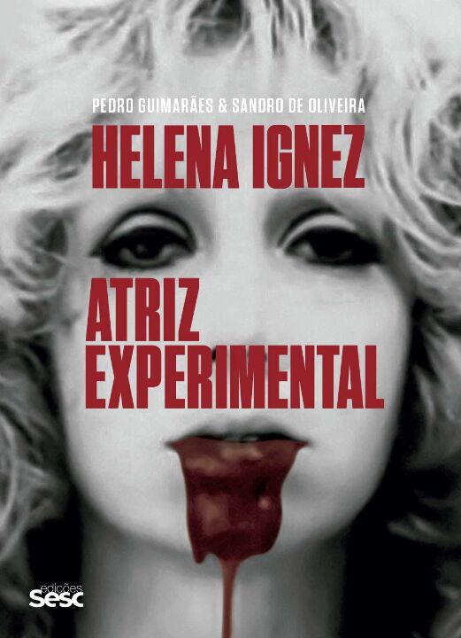 Livro Helena Ignez: Atriz experimental