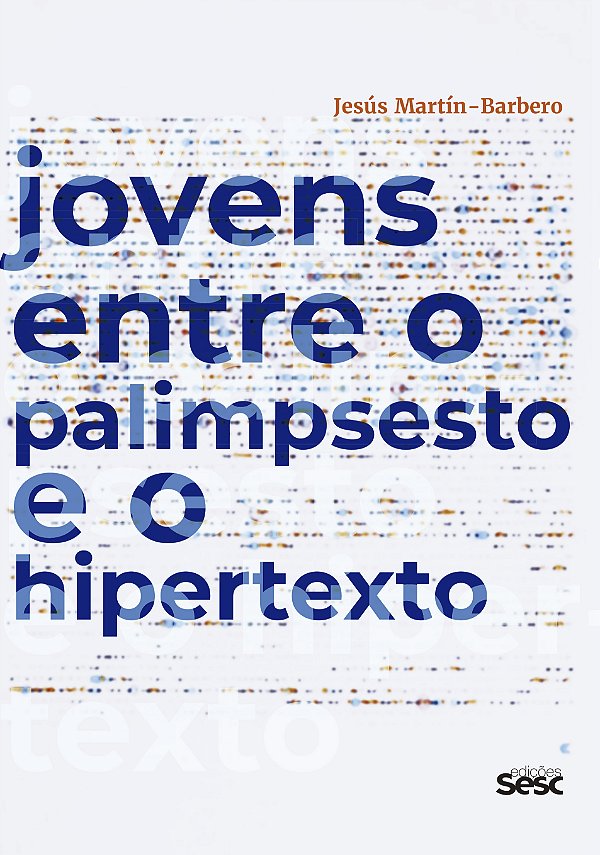 Livro Jovens entre o palimpsesto e o hipertexto