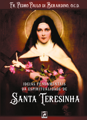 Livro Ideias Fundamentais Da Espiritualidade De Santa Ter...