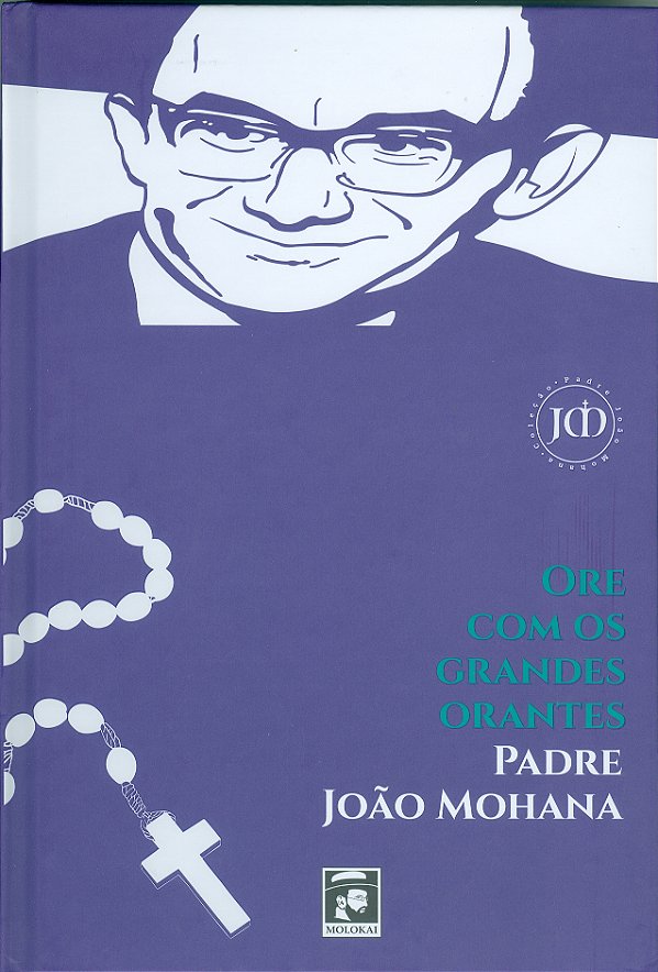 Livro Ore Com Os Grandes Orantes