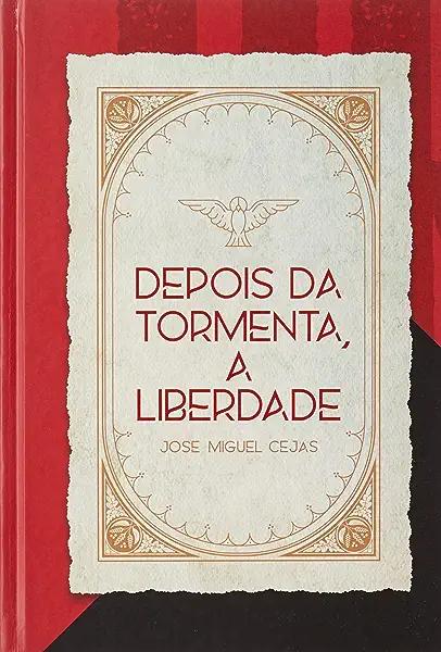 Livro Depois Da Tormenta, A Liberdade