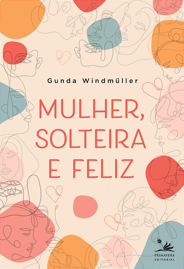 Livro Mulher, solteira e feliz