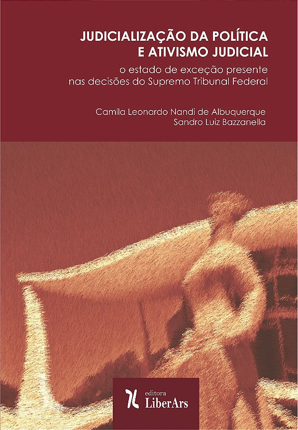 Livro Judicialização Da Política E Ativismo Judicial: O Estado ...