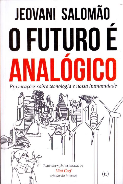 Livro O Futuro É Analógico