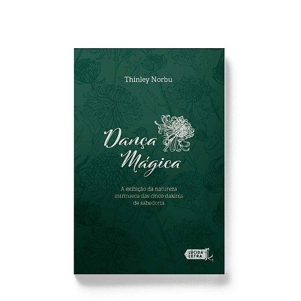 Livro Dança mágica: A exibição da natureza intrínseca das...