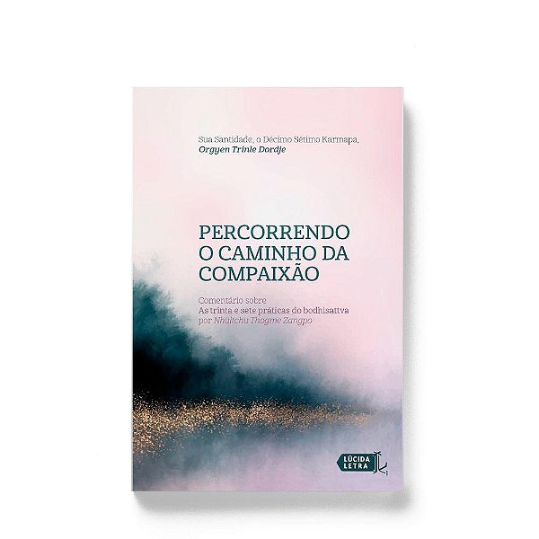 Livro Percorrendo o caminho da compaixão: Comentário sobr...