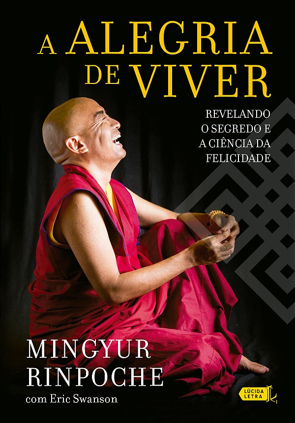 Livro A alegria de viver: Revelando o segredo e a ciência...