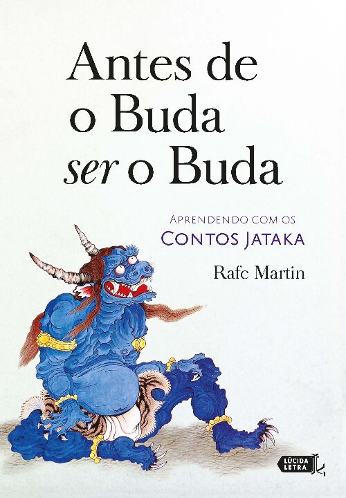 Livro Antes de o Buda ser o Buda: Aprendendo com os Conto...