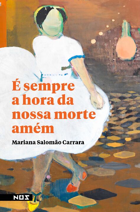 Livro É sempre a hora da nossa morte amém