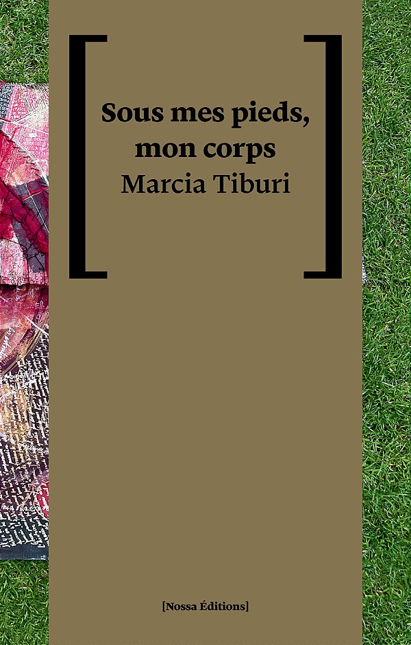 Livro Sous mes pieds, mon corps