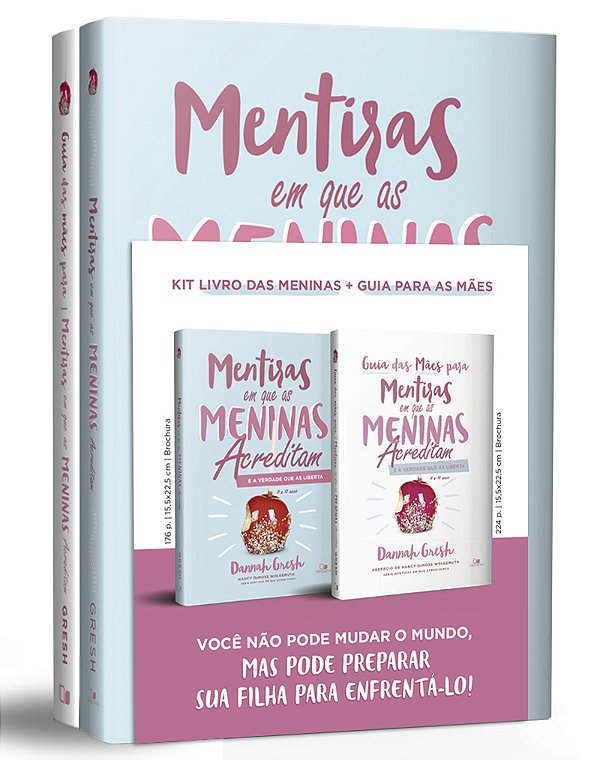 Livro Kit mentiras em que as meninas acreditam + guia par...