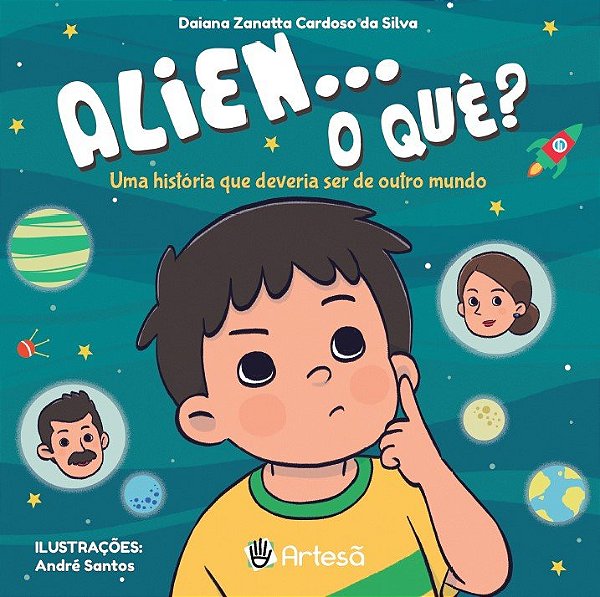 Livro Alien... o quê?: uma história que deveria ser de outro mu...