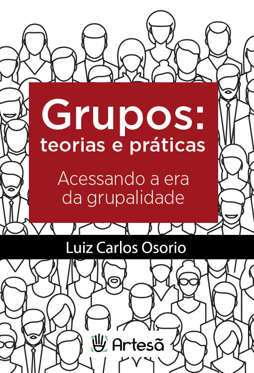 Livro Grupos: teoria e práticas: acessando a era da grupalidade