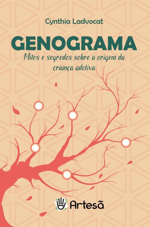 Livro Genograma: mitos e segredos sobre a origem da crian...