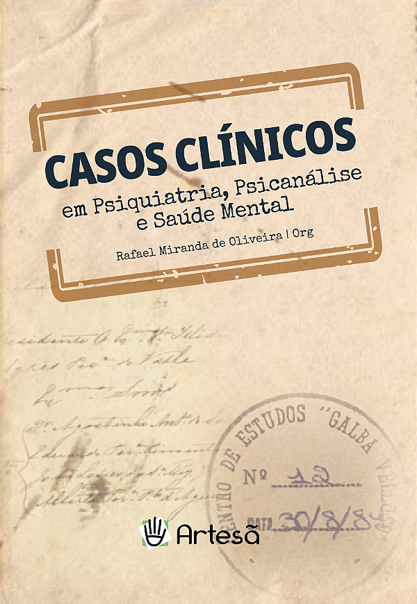 Livro Casos clínicos em psiquiatria, psicanálise e saúde mental