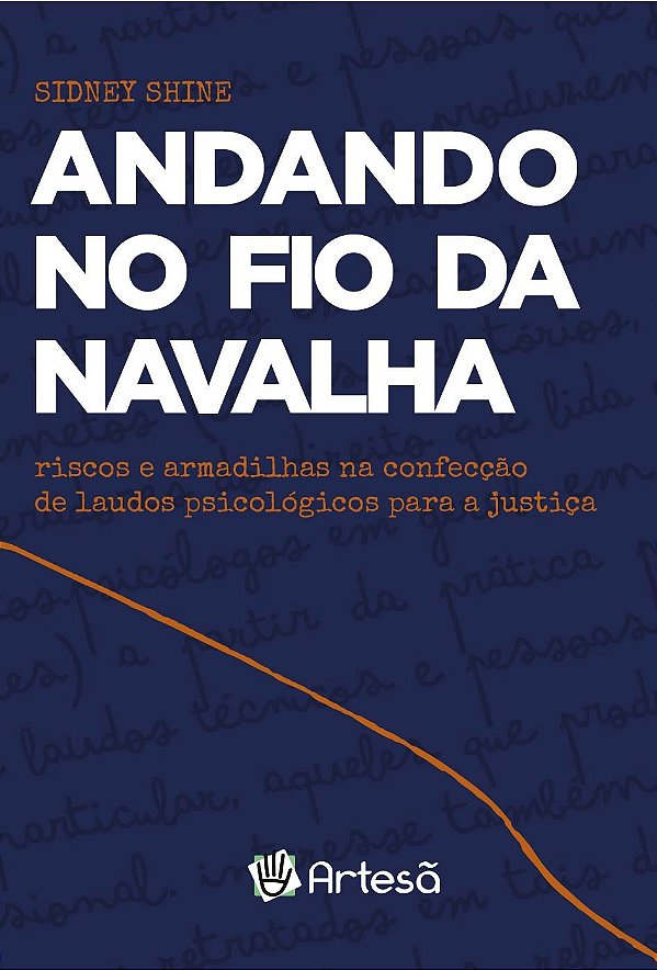 Livro Andando no fio da navalha: riscos e armadilhas na c...