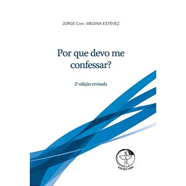 Livro Por Que Devo Me Confessar?