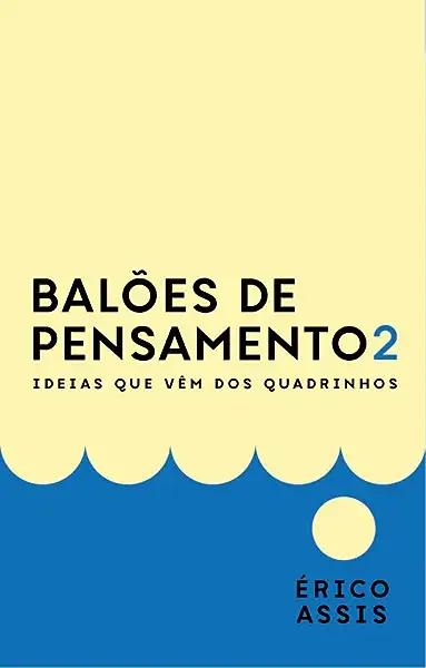 Livro Balões de pensamento 2: ideias que vêm dos quadrinh...