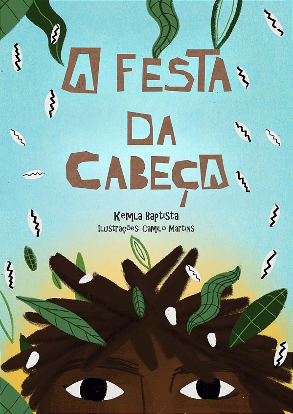 Festa da Cabeca, A