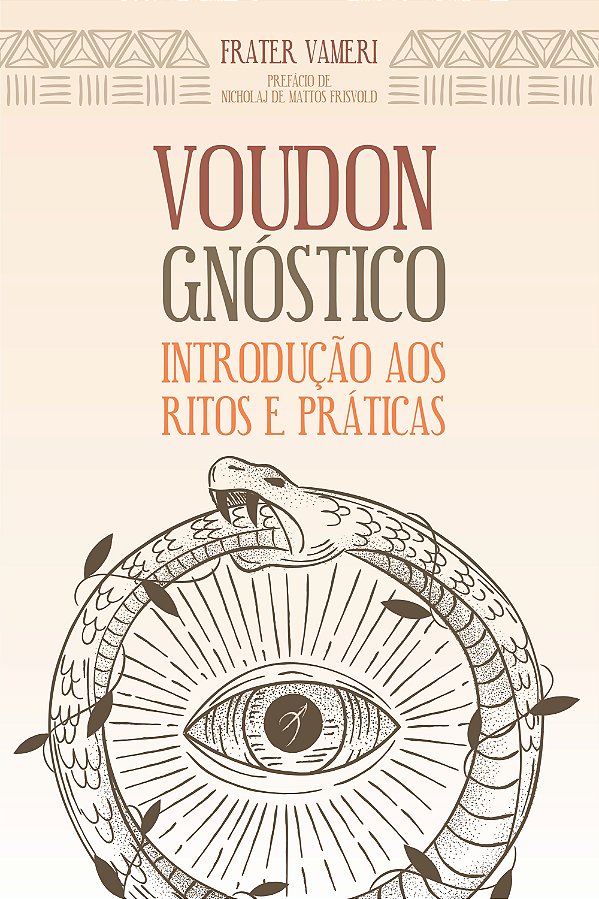 Livro Voudon Gnóstico - Introdução Aos Ritos E Práticas