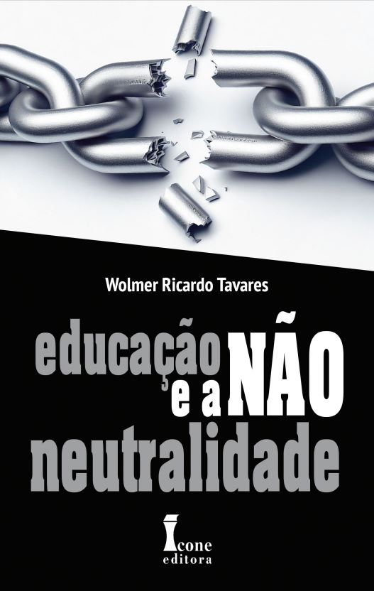 Livro Educação E A Não Neutralidade