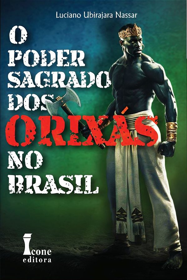 Livro O Poder Sagrado Dos Orixás No Brasil