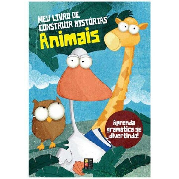Livro Meu Livro De Construir Histórias - Animais