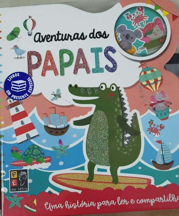 Livro Para Ler E Compartilhar - Aventuras Dos Papais