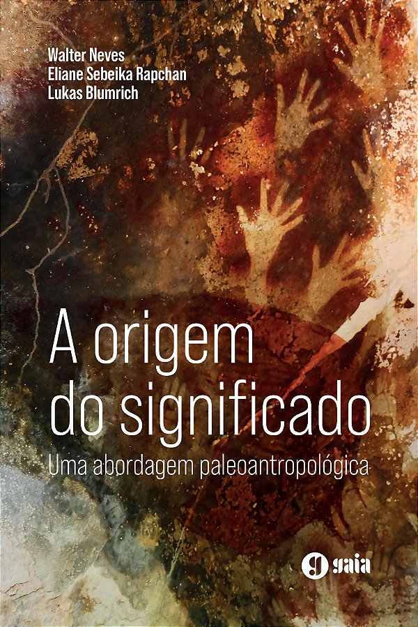 Livro A origem do significado: uma abordagem paleoantropológica