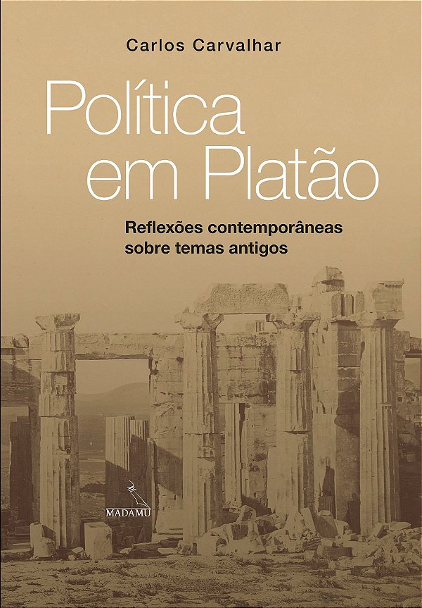 Livro Política Em Platão - Reflexões Contemporâneas Sobre Temas...