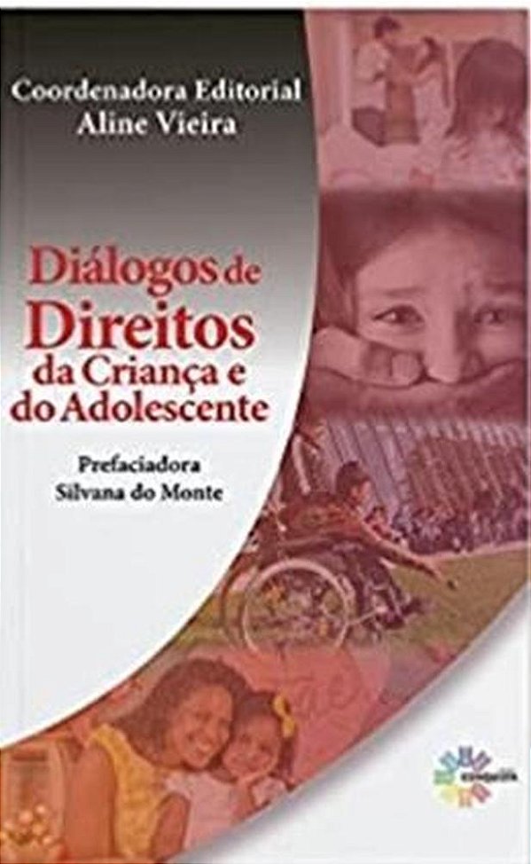 Livro Diálogos De Direitos Da Criança E Do Adolescente