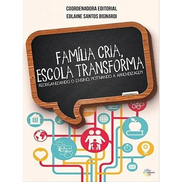 Livro Família Cria Escola Transforma