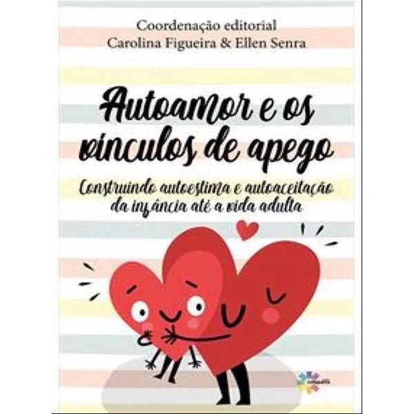 Livro Autoarmor E Os Vínculos De Apego