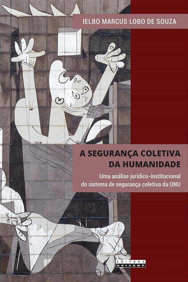 Livro A segurança coletiva da humanidade: uma análise jur...