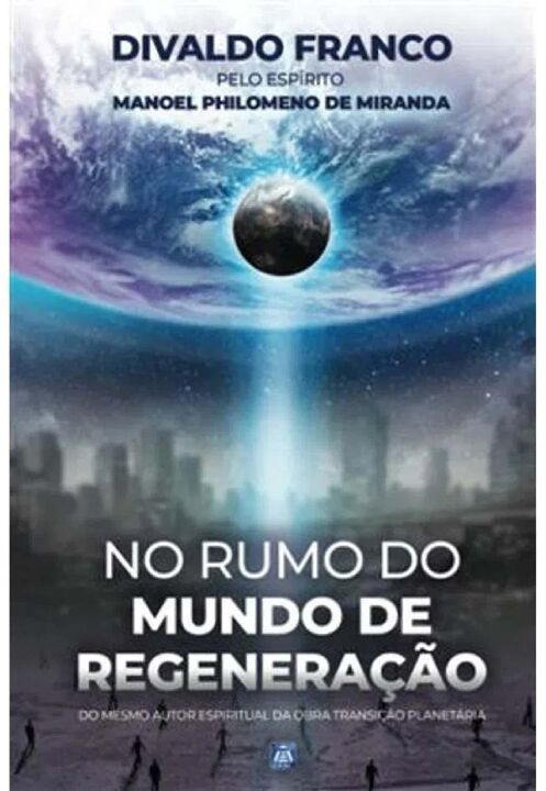 Livro No Rumo Do Mundo De Regeneração