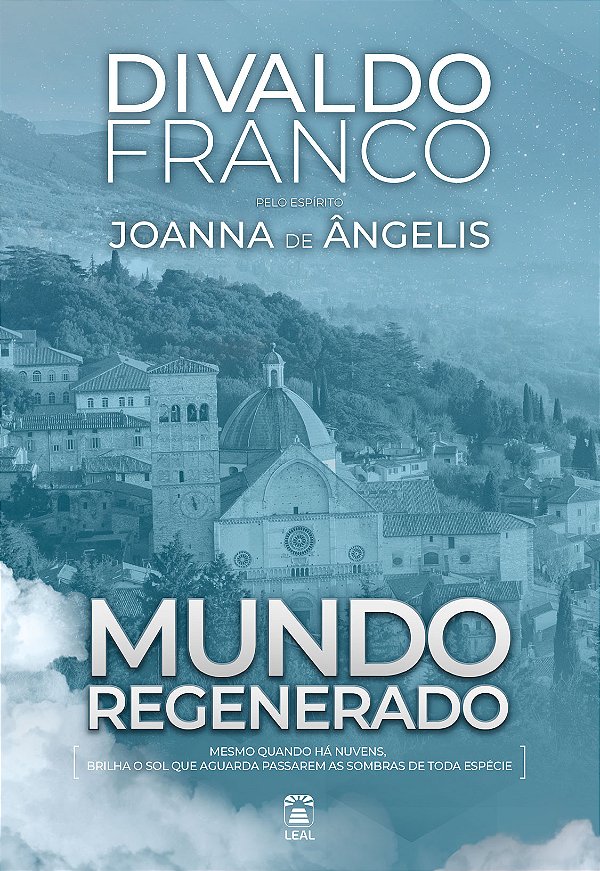 Livro Mundo Regenerado: Mesmo quando há nuvens, brilha o ...