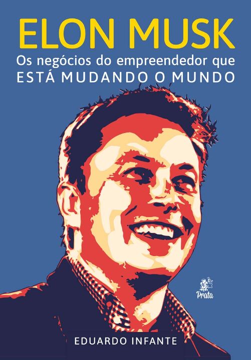 Livro Elon Musk – Os negócios do empreendedor que está mu...