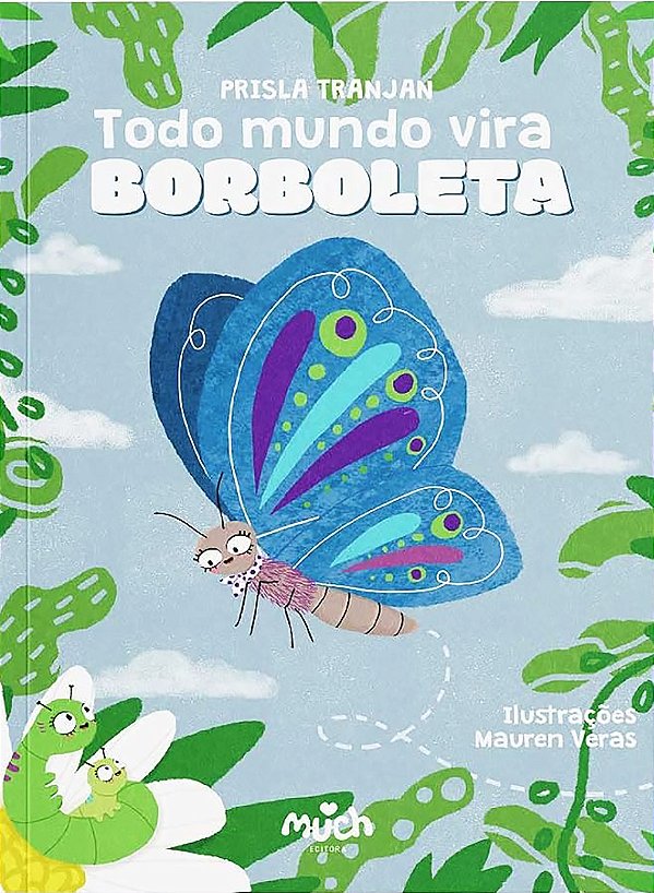 Livro Todo Mundo Vira Borboleta