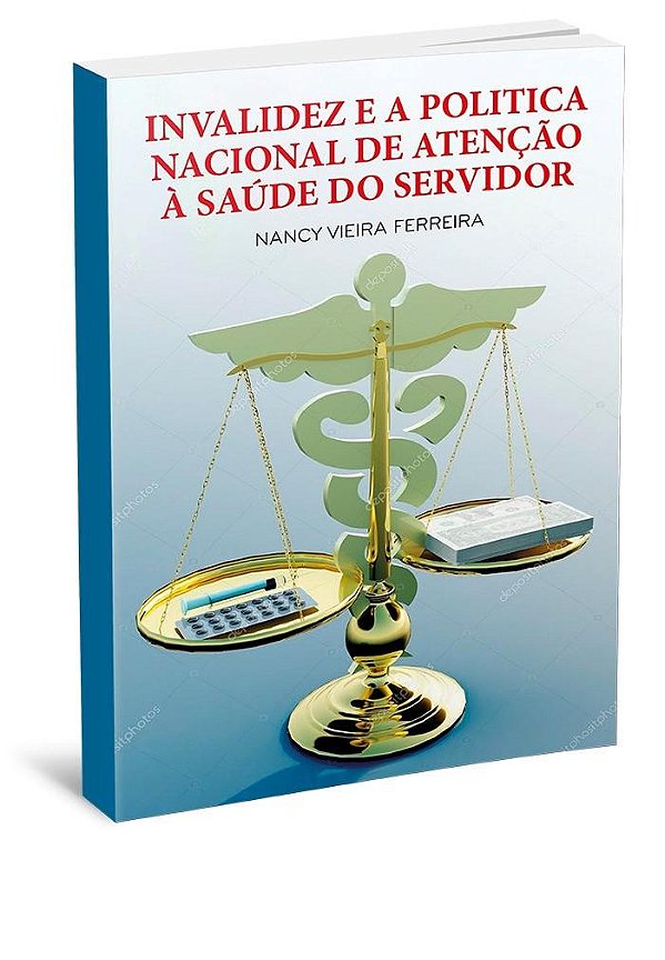 Livro A Invalidez E A Polítiva Nacional De Atenção Á Saúde Do S...